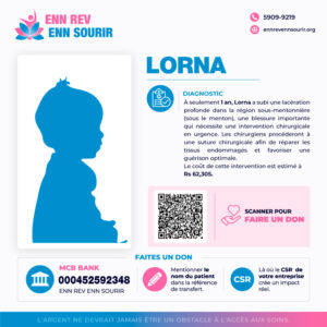 Lorna 1 yr old, needs to undergo a surgery for a suturing of a deep laceration in the submental region.